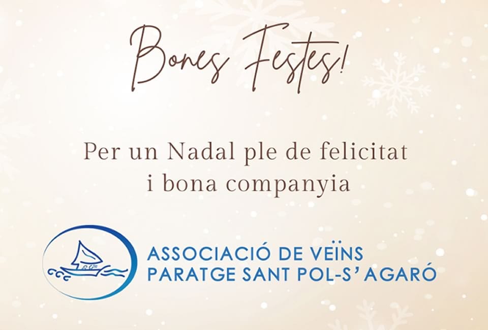Associació Veïns Paratge Sant Pol-S'Agaró - Notícies - Nadal 2025